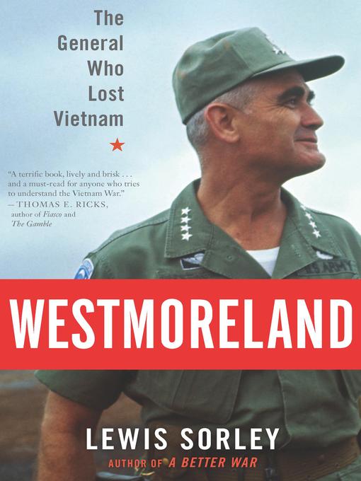 Title details for Westmoreland by Lewis Sorley - Available
